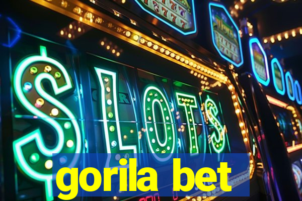 gorila bet